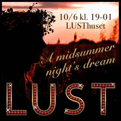 https://www.lusthuset.org/____impro/1/onewebmedia/LUSTMidsommar.jpg?etag=%2245992-627108ae%22&sourceContentType=image%2Fjpeg